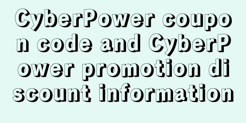 CyberPower coupon code and CyberPower promotion discount information