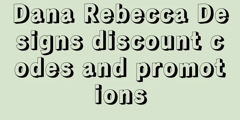 Dana Rebecca Designs discount codes and promotions