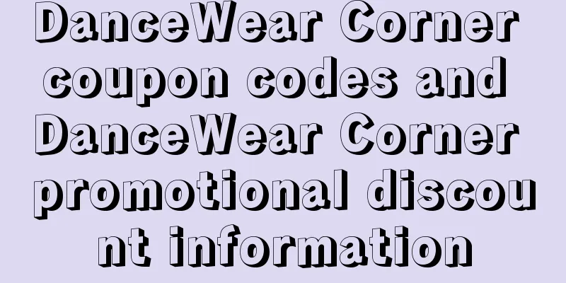 DanceWear Corner coupon codes and DanceWear Corner promotional discount information