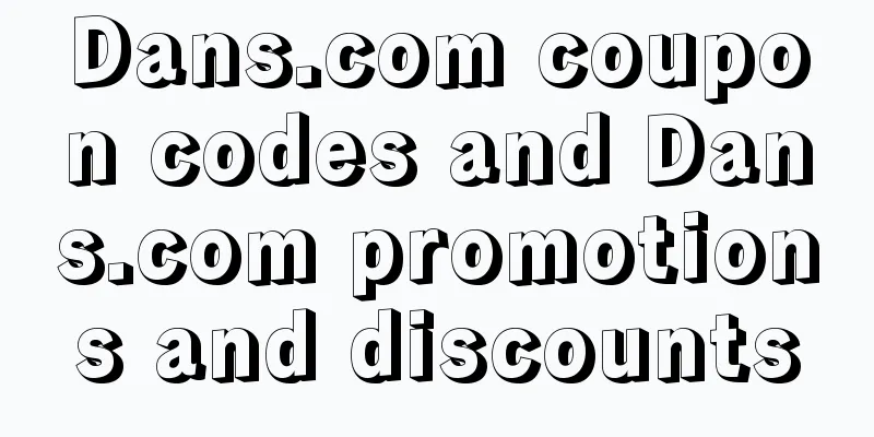 Dans.com coupon codes and Dans.com promotions and discounts