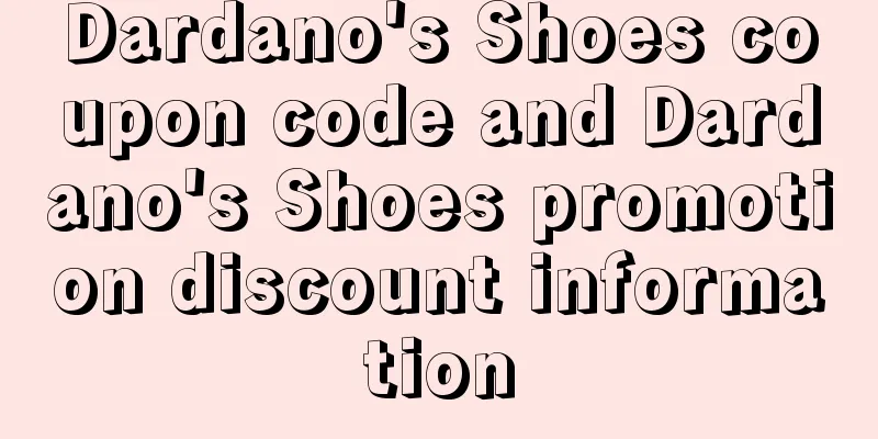 Dardano's Shoes coupon code and Dardano's Shoes promotion discount information