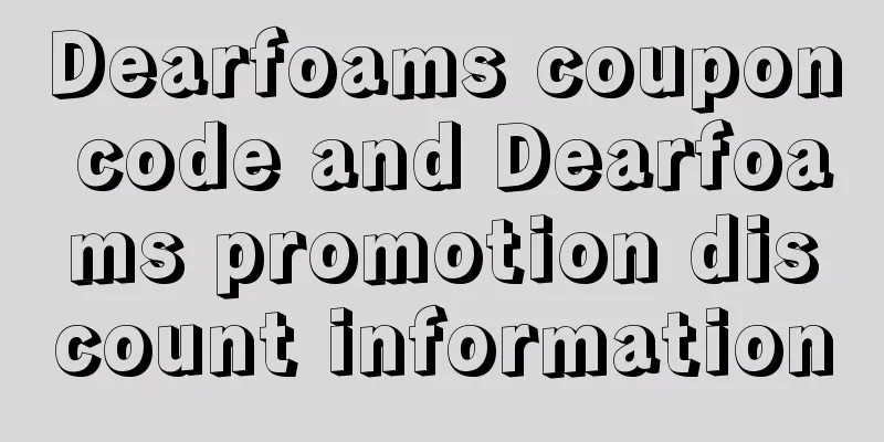 Dearfoams coupon code and Dearfoams promotion discount information