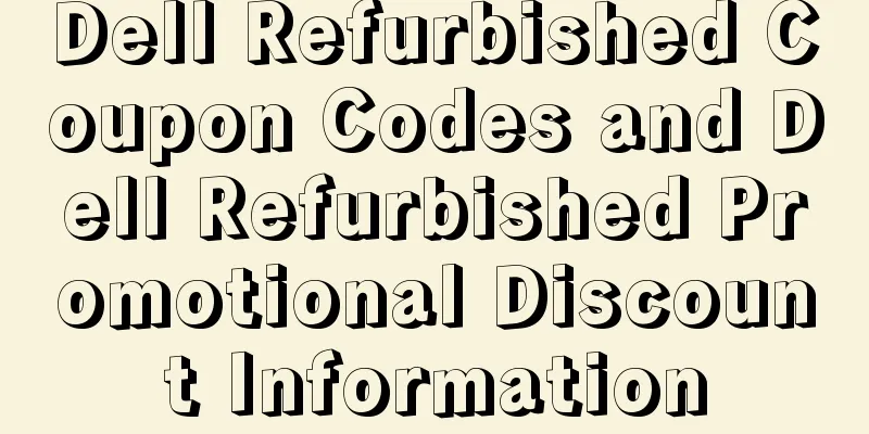 Dell Refurbished Coupon Codes and Dell Refurbished Promotional Discount Information