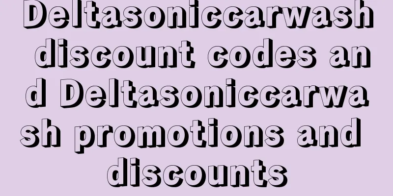 Deltasoniccarwash discount codes and Deltasoniccarwash promotions and discounts