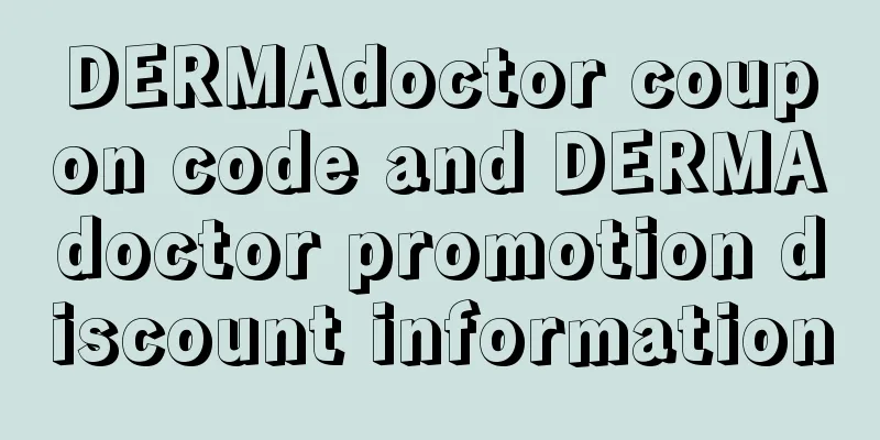 DERMAdoctor coupon code and DERMAdoctor promotion discount information