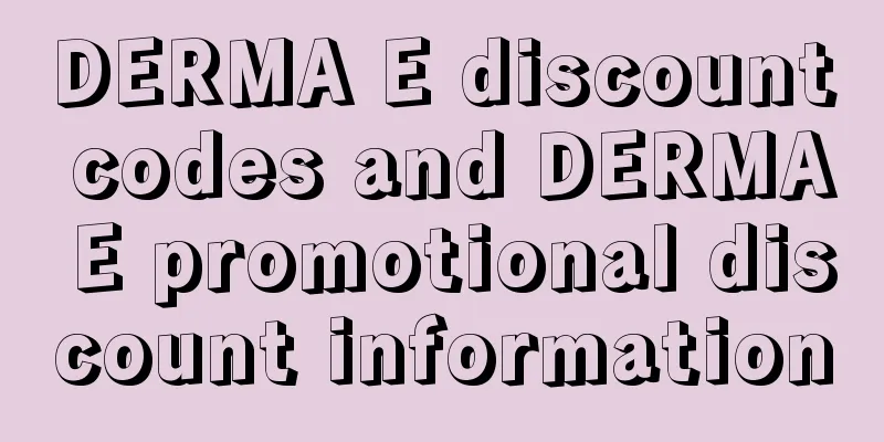 DERMA E discount codes and DERMA E promotional discount information