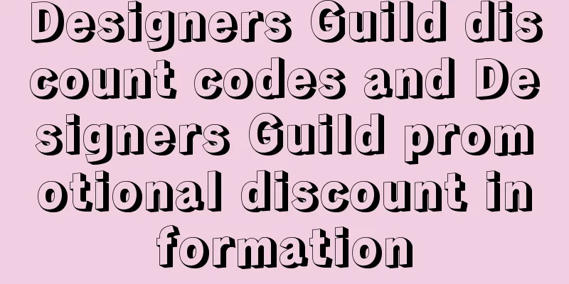 Designers Guild discount codes and Designers Guild promotional discount information