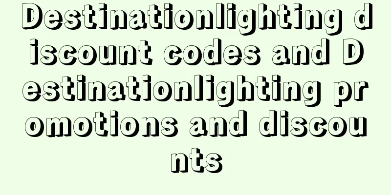 Destinationlighting discount codes and Destinationlighting promotions and discounts