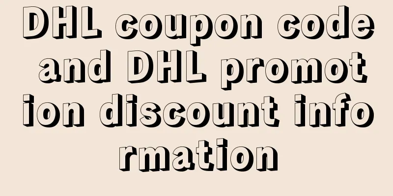 DHL coupon code and DHL promotion discount information