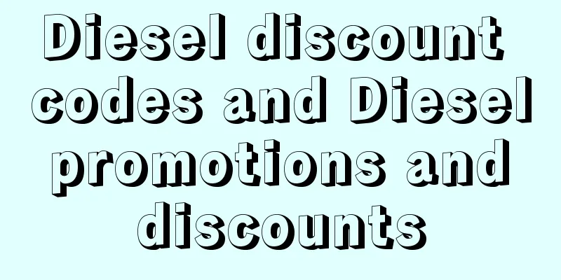 Diesel discount codes and Diesel promotions and discounts