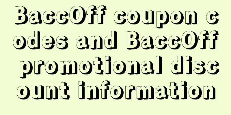 BaccOff coupon codes and BaccOff promotional discount information