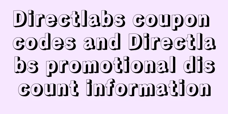 Directlabs coupon codes and Directlabs promotional discount information
