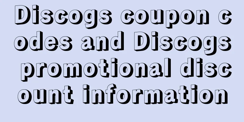 Discogs coupon codes and Discogs promotional discount information