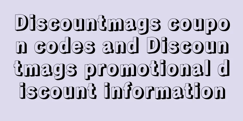 Discountmags coupon codes and Discountmags promotional discount information