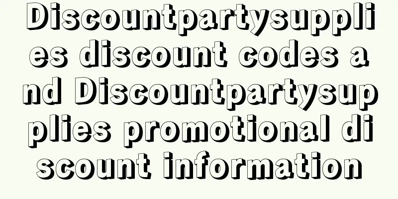 Discountpartysupplies discount codes and Discountpartysupplies promotional discount information