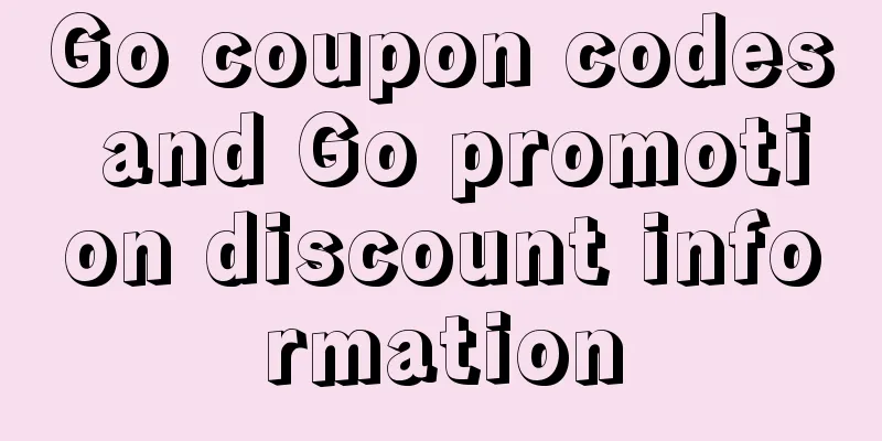 Go coupon codes and Go promotion discount information