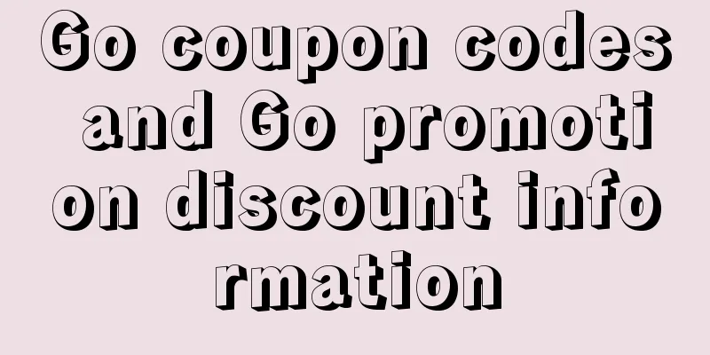 Go coupon codes and Go promotion discount information