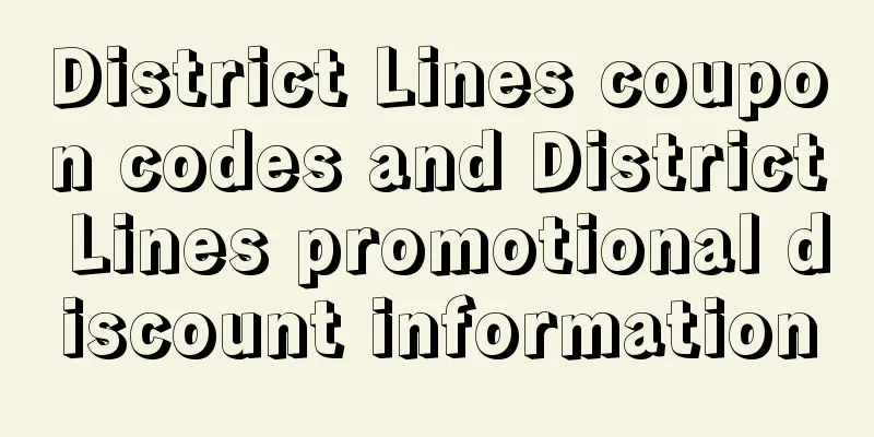 District Lines coupon codes and District Lines promotional discount information