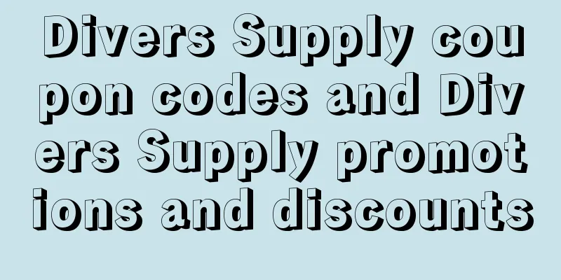 Divers Supply coupon codes and Divers Supply promotions and discounts