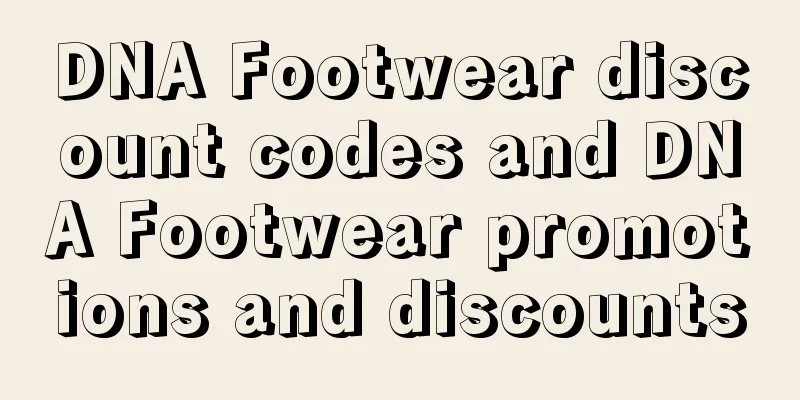 DNA Footwear discount codes and DNA Footwear promotions and discounts