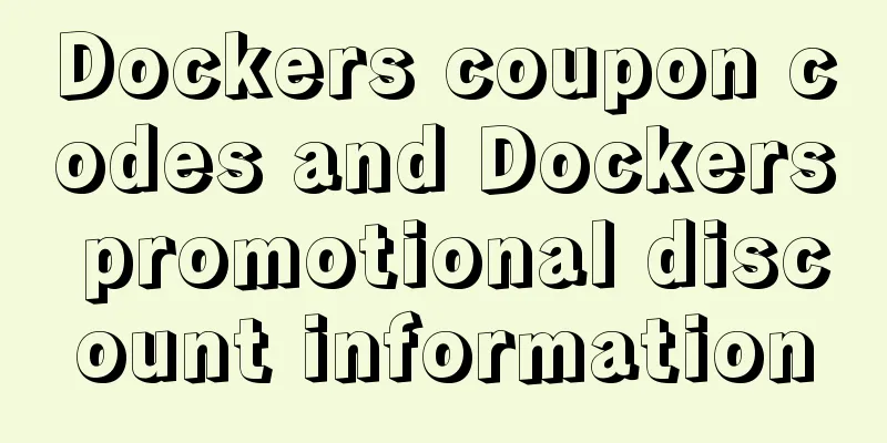 Dockers coupon codes and Dockers promotional discount information