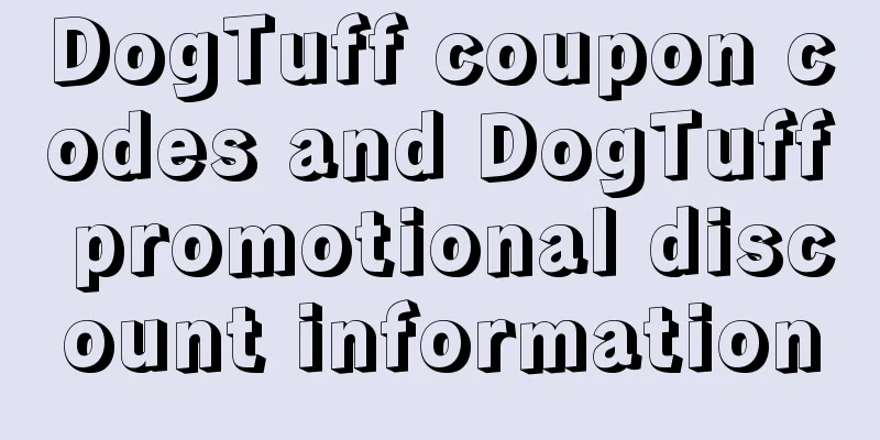DogTuff coupon codes and DogTuff promotional discount information