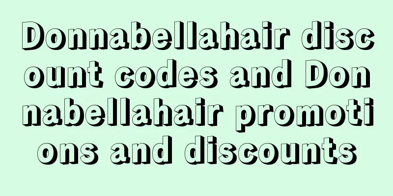 Donnabellahair discount codes and Donnabellahair promotions and discounts