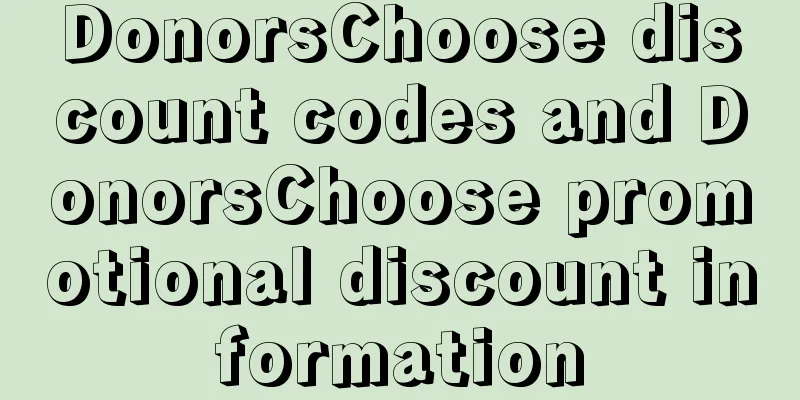 DonorsChoose discount codes and DonorsChoose promotional discount information