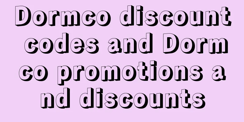 Dormco discount codes and Dormco promotions and discounts