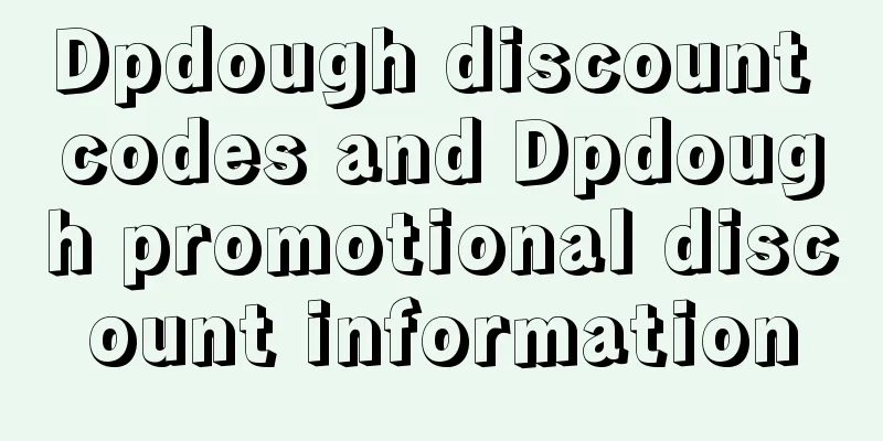 Dpdough discount codes and Dpdough promotional discount information