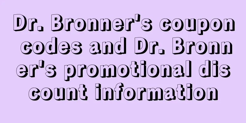 Dr. Bronner's coupon codes and Dr. Bronner's promotional discount information