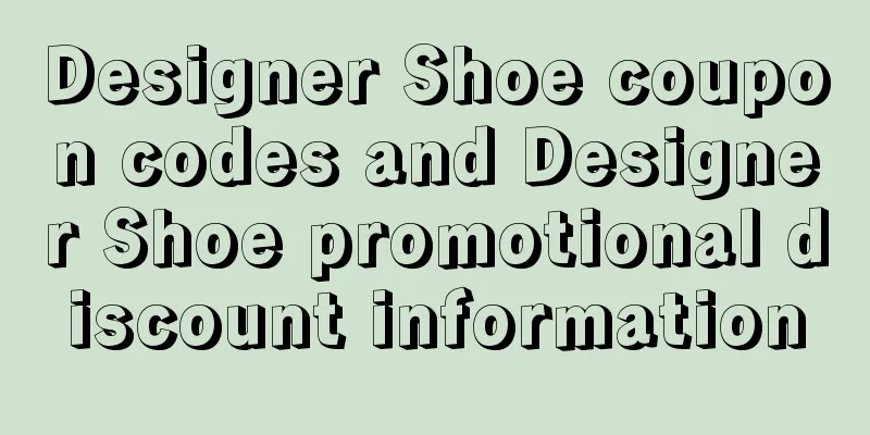 Designer Shoe coupon codes and Designer Shoe promotional discount information