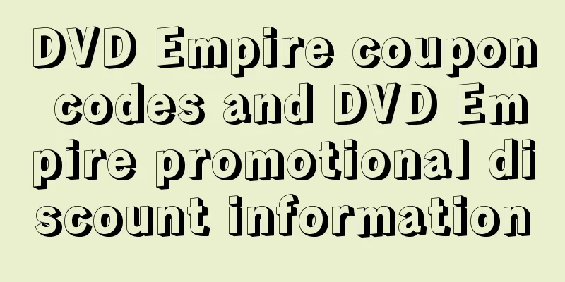 DVD Empire coupon codes and DVD Empire promotional discount information