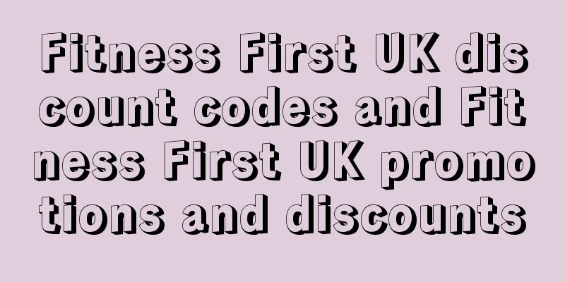 Fitness First UK discount codes and Fitness First UK promotions and discounts