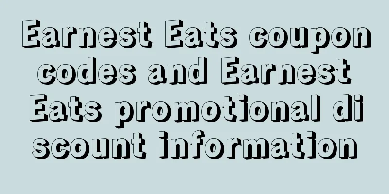 Earnest Eats coupon codes and Earnest Eats promotional discount information