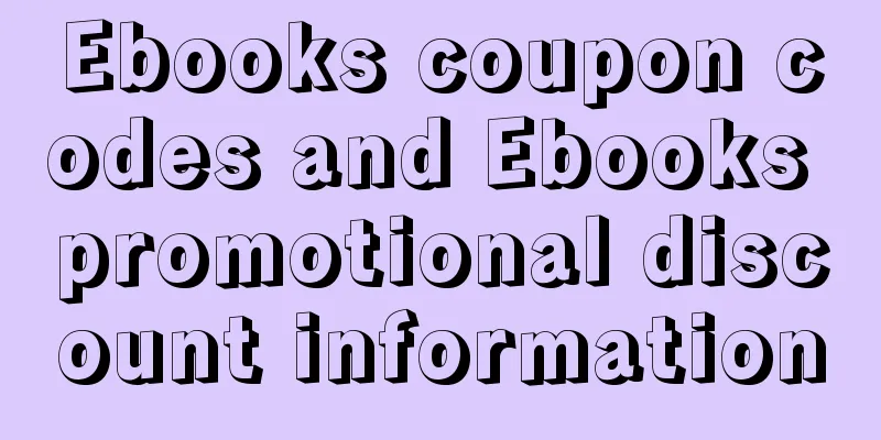 Ebooks coupon codes and Ebooks promotional discount information