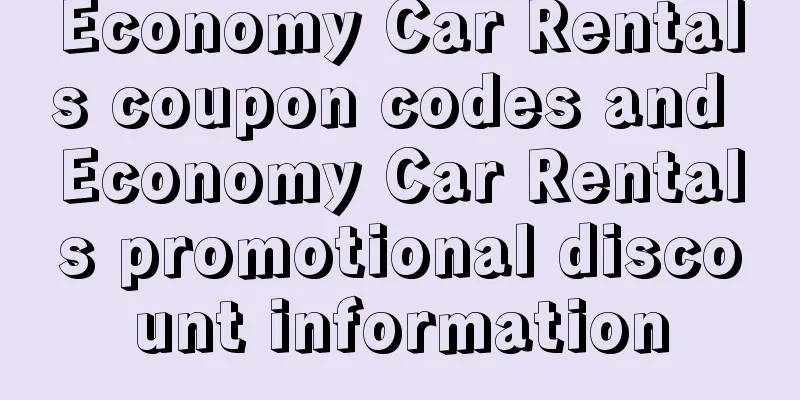 Economy Car Rentals coupon codes and Economy Car Rentals promotional discount information
