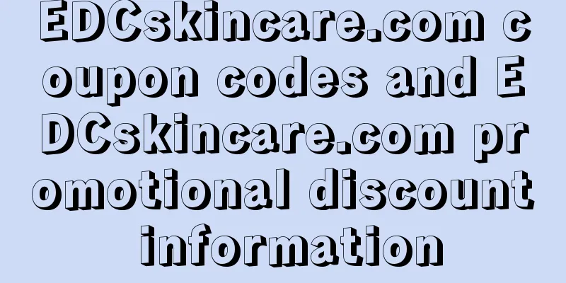 EDCskincare.com coupon codes and EDCskincare.com promotional discount information