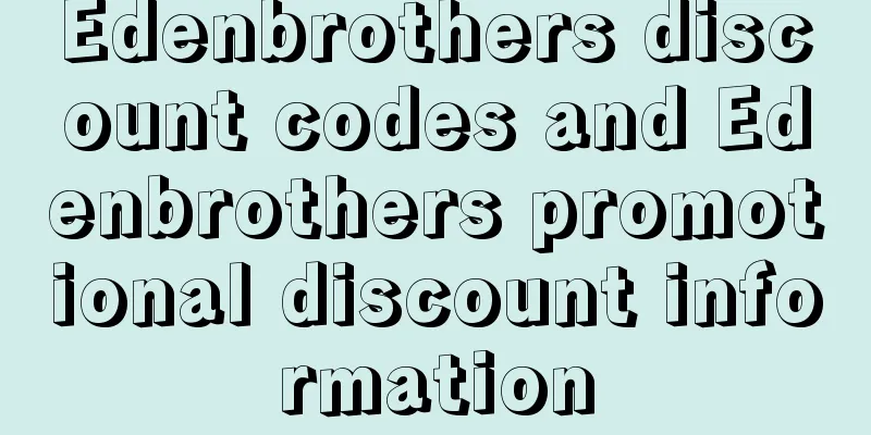 Edenbrothers discount codes and Edenbrothers promotional discount information