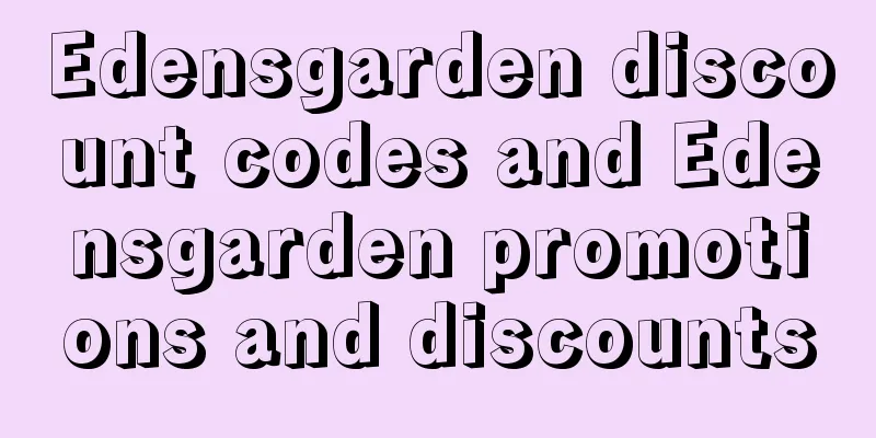 Edensgarden discount codes and Edensgarden promotions and discounts