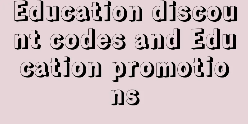 Education discount codes and Education promotions