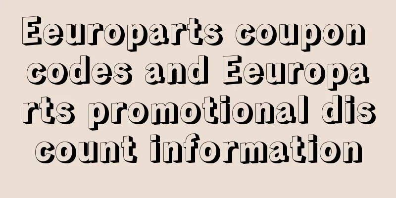 Eeuroparts coupon codes and Eeuroparts promotional discount information