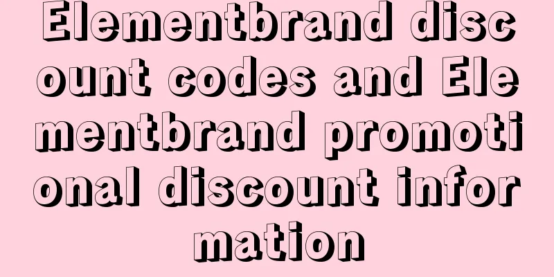 Elementbrand discount codes and Elementbrand promotional discount information