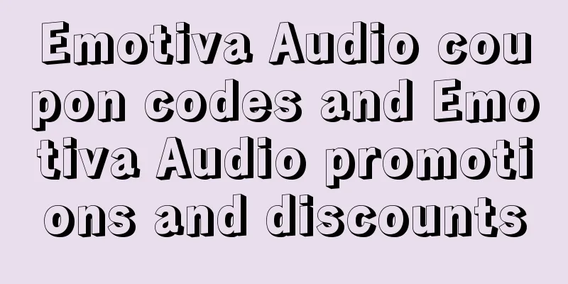 Emotiva Audio coupon codes and Emotiva Audio promotions and discounts