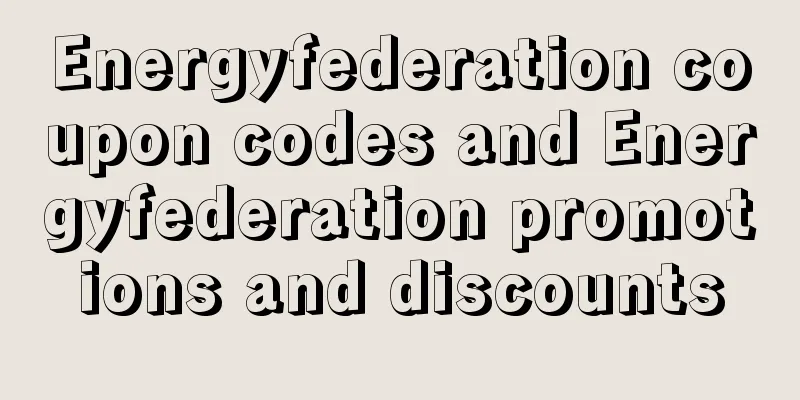 Energyfederation coupon codes and Energyfederation promotions and discounts