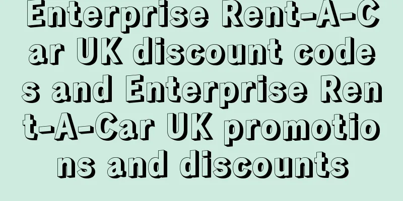 Enterprise Rent-A-Car UK discount codes and Enterprise Rent-A-Car UK promotions and discounts