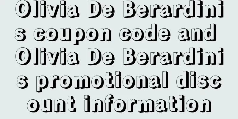 Olivia De Berardinis coupon code and Olivia De Berardinis promotional discount information