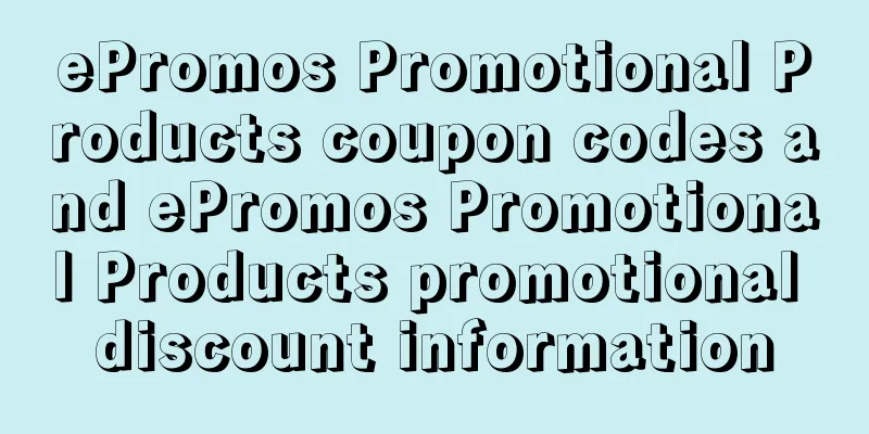 ePromos Promotional Products coupon codes and ePromos Promotional Products promotional discount information