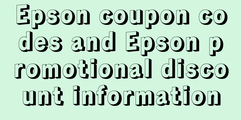Epson coupon codes and Epson promotional discount information