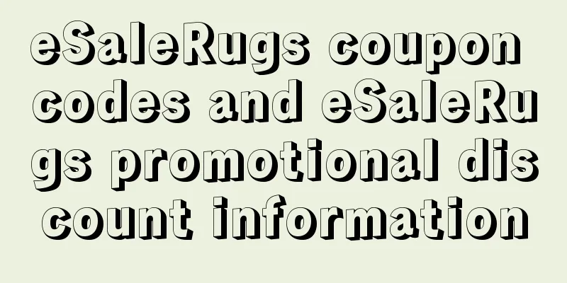 eSaleRugs coupon codes and eSaleRugs promotional discount information
